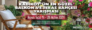 Kadıköy’de en güzel bahçeler yarışacak! 