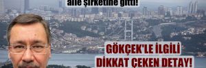 Kanal İstanbul’un ihalesi eski AKP’li milletvekilinin aile şirketine gitti 